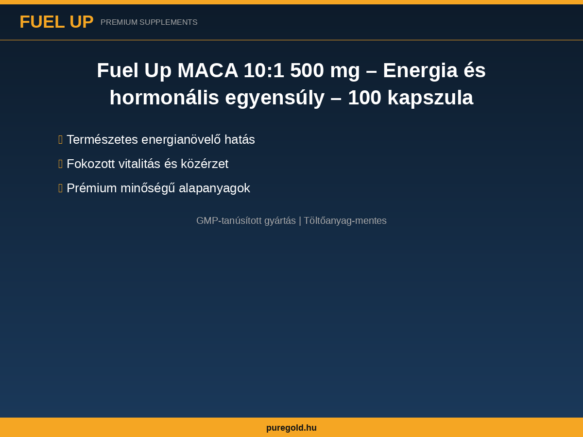 Fuel Up MACA 10:1 500 mg – összetevők és előnyök