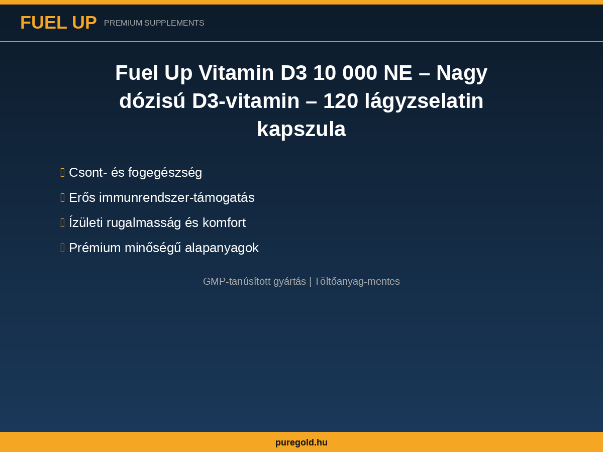 Fuel Up D3-vitamin 10000 NE – magas dózis összetevők