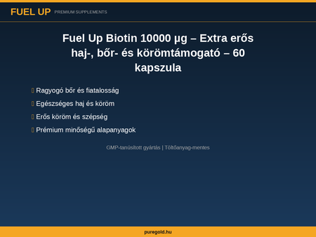 Fuel Up Biotin 10000 µg – összetevők és hatások