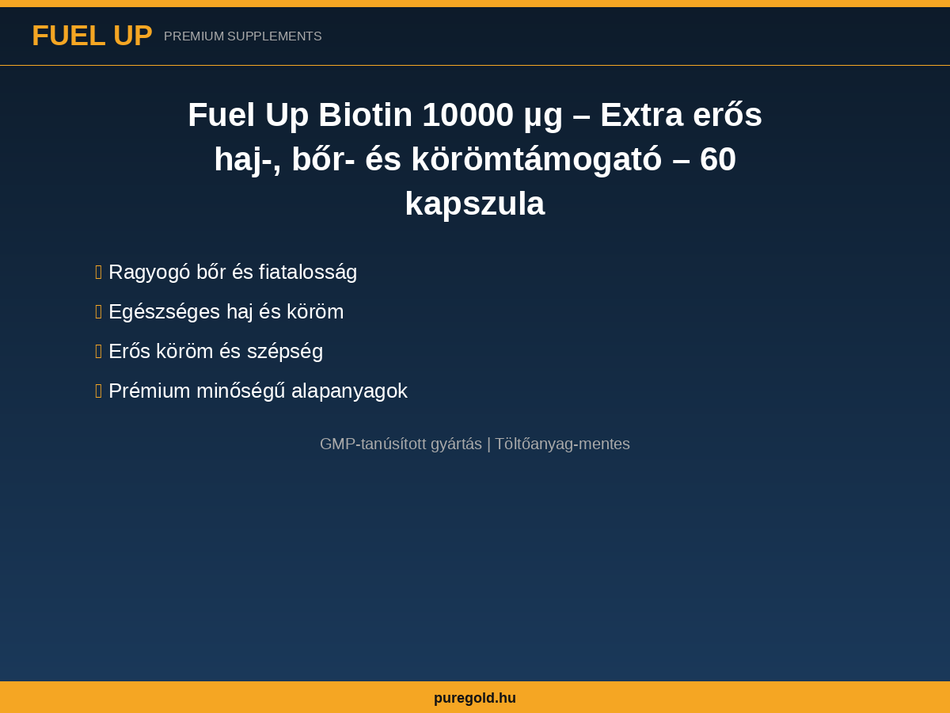Fuel Up Biotin 10000 µg – összetevők és hatások