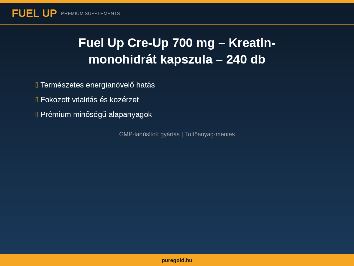 Fuel Up Cre-Up kreatin – összetevők és előnyök