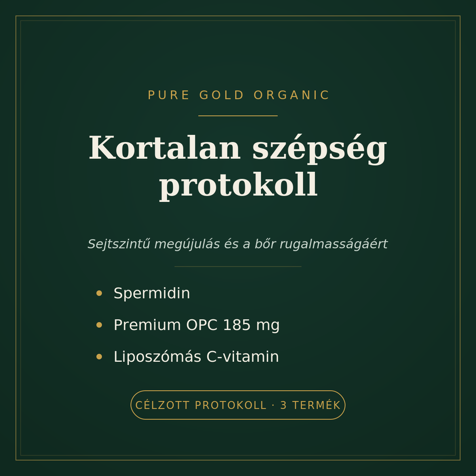 Kortalan szépség protokoll – Spermidin, Premium OPC és liposzómás C-vitamin